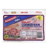 AMERICAN VALU COOKED HAM - 12 OZ